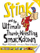 Stink and the Ultimate Thumb-Wrestling Smackdown cover