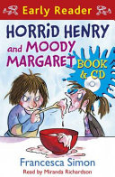 Horrid Henry and Moody Margaret (Early Reader) cover