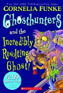 Ghosthunters and the Incredibly Revolting Ghost cover