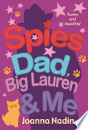 Spies, Dad, Big Lauren and Me cover