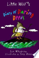 Little Wolf's Diary of Daring Deeds cover