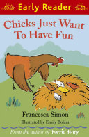 Chicks Just Want to Have Fun (Early Reader) cover