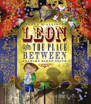 Leon and the Place Between cover
