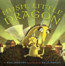 Hush, Little Dragon cover