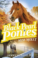 Black Pearl Ponies: Miss Molly cover