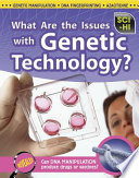 What Are the Issues with Genetic Technology? cover