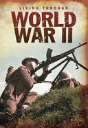 World War II (Living Through...) cover