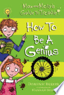 Max and Molly's Guide to Trouble: How to Be a Genius cover