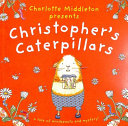 Christopher's Caterpillars cover