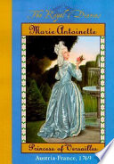 Marie Antoinette: Princess of Versailles cover