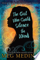 The Girl Who Could Silence the Wind cover