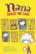 Nana Cracks the Case! cover