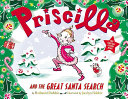 Priscilla and the Great Santa Search cover