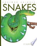 Snakes (Animals are Amazing) cover