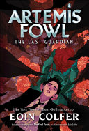 Artemis Fowl and the Last Guardian cover