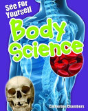 See for Yourself: Body Science cover
