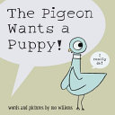 The Pigeon Wants a Puppy! cover