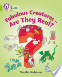 Fabulous Creatures - Are They Real? cover