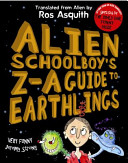 Alien Schoolboy's Z-A Guide to Earthlings cover