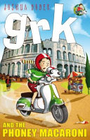 Grk and the Phoney Macaroni cover