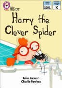 Harry the Clever Spider cover