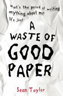 A Waste of Good Paper cover