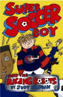 Super Soccer Boy and the Raging Robots cover