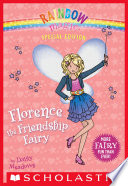 Florence the Friendship Fairy (Early Reader) cover