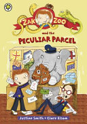 Zak Zoo and the Peculiar Parcel cover