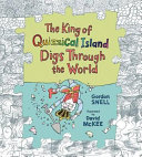 The King of Quizzical Island Digs Through the World cover