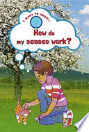 How Do My Senses Work? cover