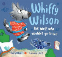 Whiffy Wilson the Wolf Who Wouldn't Wash cover