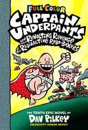 Captain Underpants and the Revolting Revenge of the Radioactive Robo-Boxers cover