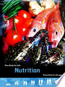 Nutrition: From Birth to Old Age cover