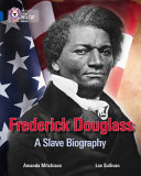 Frederick Douglass: A Slave Biography cover