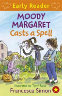 Moody Margaret Casts a Spell (Early Reader) cover