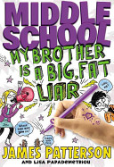 Middle School: My Brother Is a Big, Fat Liar/Big, Fat Liar cover