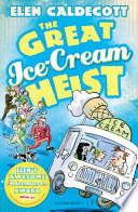The Great Ice-Cream Heist cover