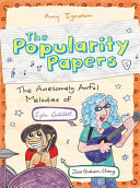 The Popularity Papers: The Awesomely Awful Melodies of Lydia Goldblatt and Julie Graham-Chang cover