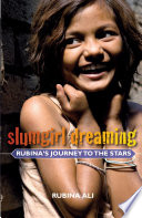 Slumgirl Dreaming: Rubina's Journey to the Stars cover