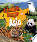 Animals in Danger in Asia cover
