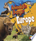 Animals in Danger in Europe cover