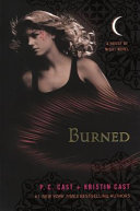 Burned: A House of Night Novel