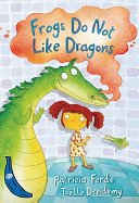 Frogs Do Not Like Dragons cover