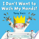 I Don't Want to Wash My Hands! cover