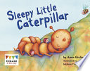 Sleepy Little Caterpillar cover