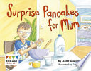 Surprise Pancakes for Mum cover