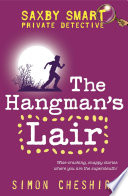 The Hangman's Lair and Other Case Files cover