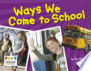 Ways We Come to School cover