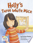 Holly's Three White Mice cover